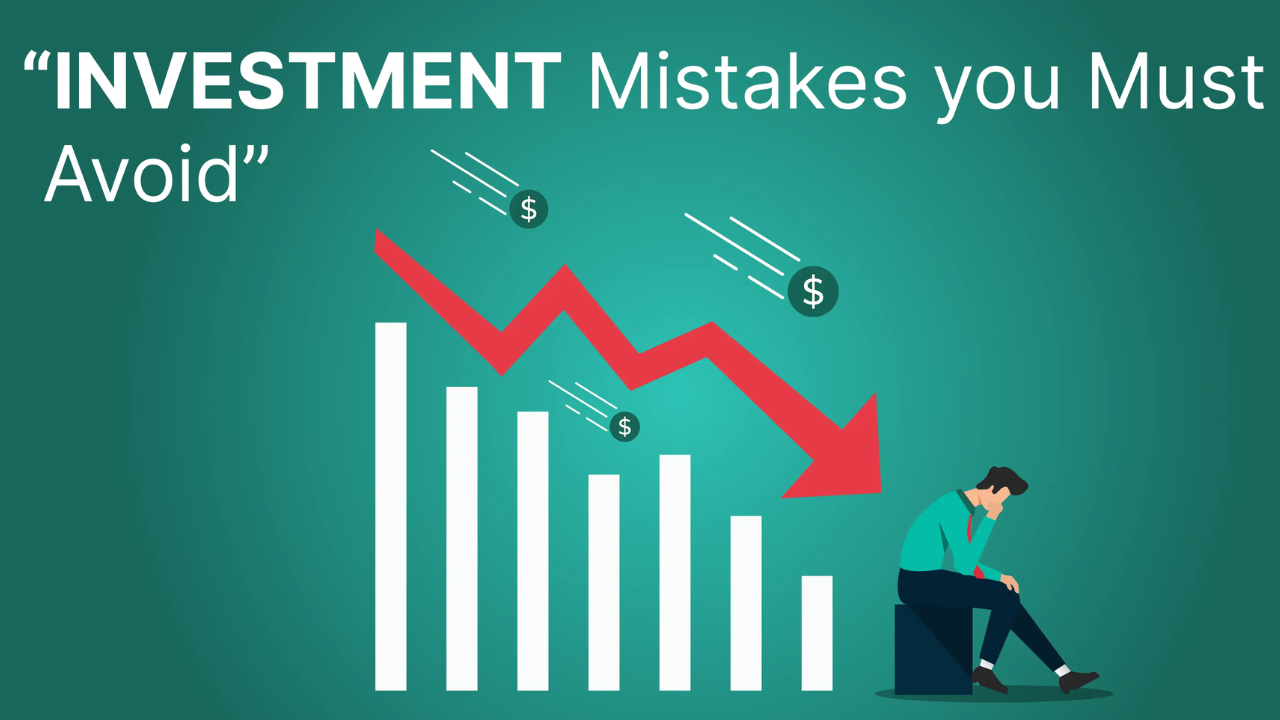 Common Investment Mistakes to Avoid